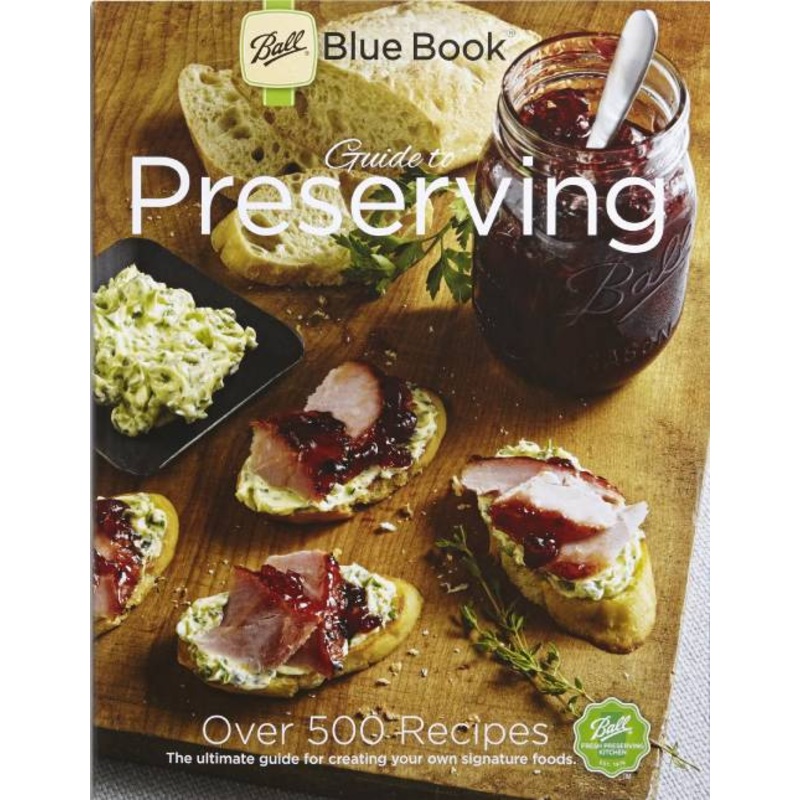Ball Blue Book Guide to Preserving, 37th Edition